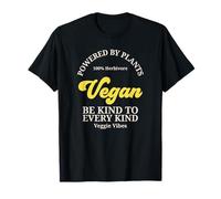 Vegano Alimentato dalle Piante Sii Gentile con Ogni Tipo di Vibrazione vegetariana Maglietta