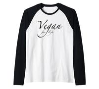 Vegano per la Vita Maglia con Maniche Raglan