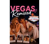 Vegas Remixed - A Friends To Lovers Romance: Book Three