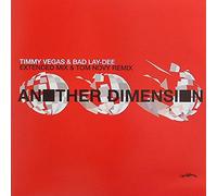 VEGAS, TIMMY/BAD LAY-DEE - ANOTHER DIMENSION