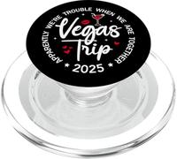 Vegas Trip 2025 Apparently We're Trouble When We're Together PopSockets PopGrip per MagSafe