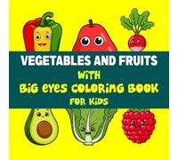 Vegetable and fruit whit big eyes coloring book for kids
