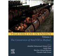 Vegetable Oil in Energy: The Conversion of Seed Oil to Biofuel (2)