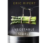 Eric Ripert Nigel Parry Vegetable Simple: A Cookbook (Copertina rigida)