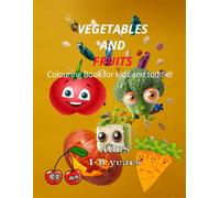 VEGETABLES AND FRUITS COLOURING BOOK