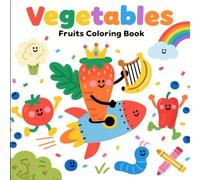 Vegetables & Fruits Coloring Book: 40 Easy, Simple and Bold Designs for All Ages