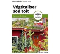 Végétaliser son toit: De la conception à la réalisation