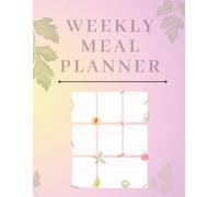 Vegetarian Weekly Meal Planner: Your Guide to Healthy and Organized Plant Based Eating