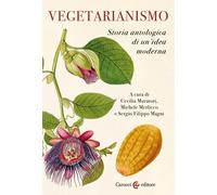 Vegetarianismo- ecilia Muratori, Michele Merlicco, Sergio Filippo Magni