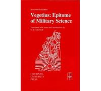 Vegetius: Epitome of Military Science: 16