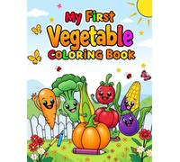 Veggie Adventures: A Coloring Journey for Kids Aged 3 to 6: A Colorful Exploration of Fun Vegetables