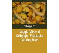 Veggie Vibes: A Delightful Vegetables Coloring book