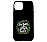 Veggie Vibes Only Plant Based Vegetarian Vegan Lifestyle Custodia per iPhone 15 Plus
