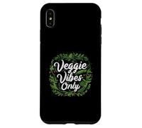 Veggie Vibes Only Plant Based Vegetarian Vegan Lifestyle Custodia per iPhone XS Max