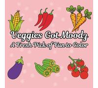 Veggies Got Moodz: A Fresh Pick of Fun to Color