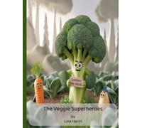 Veggies with Superpowers: Guardian of the Greens