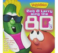 Veggietales - Bob & Larry Sing the 80 S