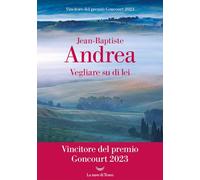 VEGLIARE SU DI LEI - ANDREA JEAN-BAPTISTE - La nave di Teseo