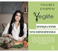 VegLife: mangia sano, vivi consapevole