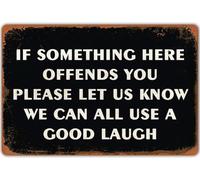 VEGlkj Decorazione vintage per garage, divertente sarcasmo, targa in metallo per casa, bar, uomo, decorazione da parete, idea regalo, 20,3 x 30,5 cm - If Something Here Offends You Please Let Us Know