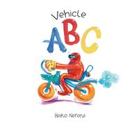 Vehicle ABC - A Fun Learning Workbook with Hand-Drawn Illustrations