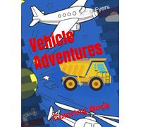 Vehicle Adventures: Coloring Book