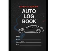 Vehicle/Car Maintenance Log Book: Simple Vehicle Repair and Maintenance Book