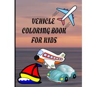 Vehicle Coloring Book for kids