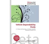 Vehicle Dependability Study: J. D. Power and Associates, J. D. Power, Customer Satisfaction, McGraw- Hill