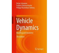 Vehicle Dynamics: Modeling and Simulation