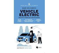 Vehicle elèctric: Guia d'ús i compra per a tots els usuaris: 2