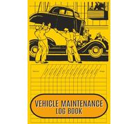 Vehicle Maintenance Log Book: A Maintenance & Repair Log for Cars, Trucks, and Motorcycles - Track Services, Oil Changes, Expenses, and More