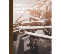 Vehicle Maintenance Log Book Car Repair Service Record Track And Record Repairs For Record Keeeping: Car Maintenance Record Book | Auto Service & ... For Cars, Trucks & Fleet Vehicles (8.5 x 11)