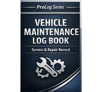 Vehicle Maintenance Log Book: Service & Repair Record Journal with Oil Change Tracker for Business Vehicles, Fleet Owners & Self-Employed Drivers - 6x9, 110 Pages