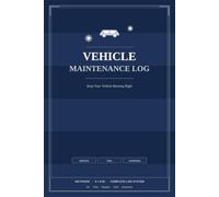 Vehicle Maintenance Log: Keep Your Vehicle Running Right | Oil Changes, Tire Service, Repairs, Fuel and Expense Tracking | 6 x 9