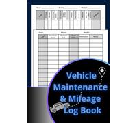 Vehicle Maintenance & Mileage Log Book: Business Odometer Tracker, Car Service Journal (Glove Box Friendly), Perfect for Self Employed Drivers