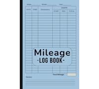 Vehicle mileage log book. Mileage journal for business and taxes.: Odometer tracker to improve your business and tax control. Vehicle owner gift.