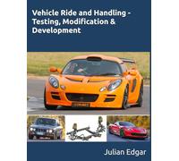 Vehicle Ride and Handling - Testing, Modification & Development