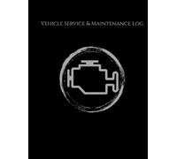 Vehicle Service & Maintenance Log
