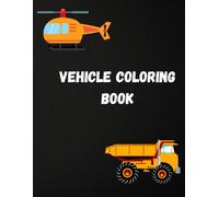Vehicle Transport Coloring Book
