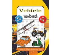 Vehicle Word Search Puzzle Book: Easy to Read Print about Vehicles, Automotives, Transport and More | 6x9 Inches, 110 Pages | 50+ Puzzles ... Gift for Vacations, Holidays and Free Times