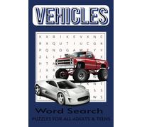 Vehicle Word Search Puzzle Book: Word searches with Easy to Read Print about Vehicles, Cars, Trucks and More | 6x9 inches, 110 pages | 50+ Puzzles...Gift for Vacations, Holidays and Free Time