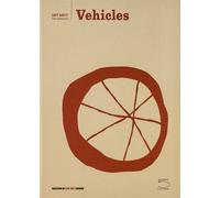 Vehicles. Art Brut Series - [Five Continents Editions]