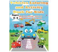 Vehicles Coloring and Activity Book for Kids Ares 2-5 My First Things That Go Recognition Workbook: Learn and Recognize Different Types of ... Find, and Trace | Preschool Skills Guide