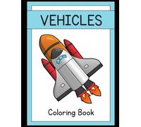 Vehicles Coloring and Writing Worksheets