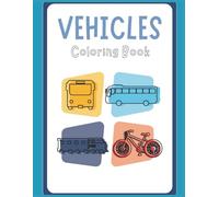 Vehicles Coloring Book: Children's Coloring Book
