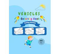 VEHICLES COLORING BOOK: Exciting Activities