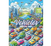Vehicles Coloring Book For Kids