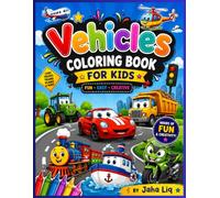 Vehicles Coloring Book for Kids: 50 Fun Cars, Trucks, Trains, Airplanes, Boats & Construction Vehicles | Easy Coloring Pages for Ages 3-8