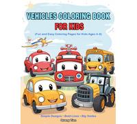 Vehicles Coloring Book for Kids: Fun and Easy Coloring Pages for Kids Ages 4-8
